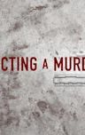 Convicting a Murderer