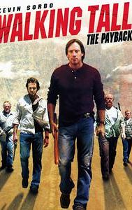 Walking Tall: The Payback