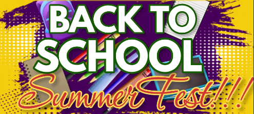 Back to School Summer Fest