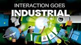 Interaction Goes Industrial