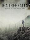 If a Tree Falls