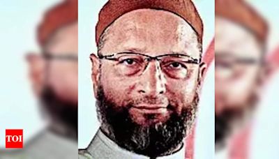 BJP's Election Win Due to Hate Politics, Says Owaisi | Hyderabad News - Times of India