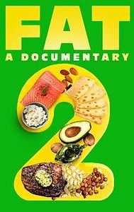 Fat: A Documentary 2