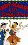 Andy Hardy Gets Spring Fever