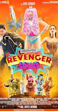 Gandarrapiddo: The Revenger Squad (2017) - IMDb