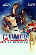 Amour braque - Amore balordo