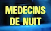 Médecins de nuit