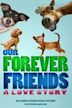 Our Forever Friends