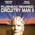 Plughead Rewired: Circuitry Man II