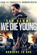 We Die Young (film)