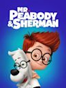 Mr. Peabody & Sherman