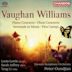 Vaughan Williams: Piano Concerto; Oboe Concerto; Serenade to Music; Flos Campi