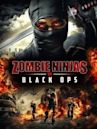 Zombie Ninjas vs Black Ops