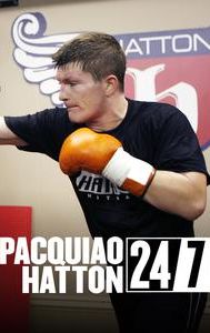 Pacquiao/Hatton 24/7