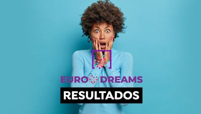 EuroDreams: Resultado del sorteo de hoy lunes 22 de julio de 2024