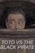 Totò vs the Black Pirate