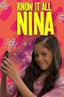 Know It All Nina