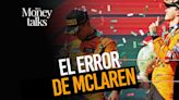 El polémico error de estrategia de McLaren, la Parva en la mira de la FNE y la plata manda en la carrera presidencial de EE.UU. - La Tercera