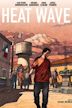 Heat Wave (2015 film)