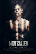 Shot Caller (film)