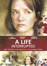 A Life Interrupted (TV Movie 2007) - IMDb
