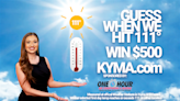 CONTEST: Guess When We Hit 111 Degrees - KYMA