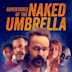 Adventures of the Naked Umbrella