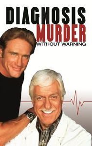 Diagnosis Murder: Without Warning