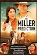 The Miller Prediction