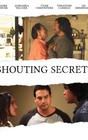 Shouting Secrets