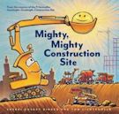 Mighty, Mighty Construction Site