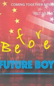 Before Future Boy