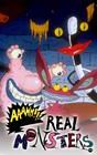 Aaahh!!! Real Monsters