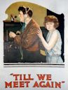 Till We Meet Again (1922 film)