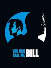 William Shatner: You Can Call Me Bill