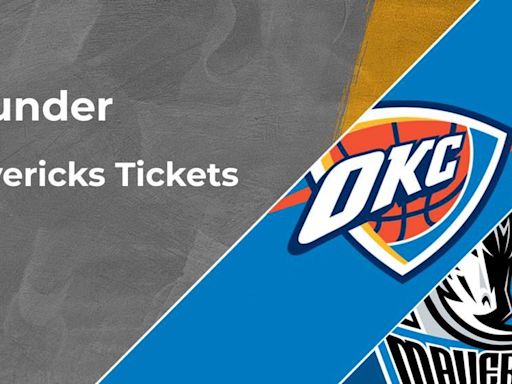 Thunder vs. Mavericks Tickets Available – Western Semifinals | Game 5