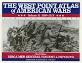 The West Point Atlas of American Wars, Vol 2: 1900-1918
