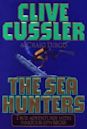 The Sea Hunters: True Adventures with Famous Shipwrecks