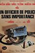 Un officier de police sans importance