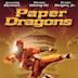 Paper Dragons