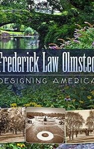 Frederick Law Olmsted: Designing America