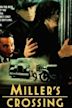 Miller's Crossing