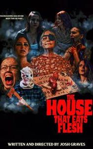 The House That Eats Flesh