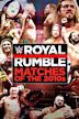 The Best of WWE: Royal Rumble Matches of the 2010s