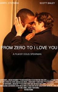 From Zero to I Love You