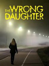 The Wrong Daughter