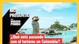 Mis Preguntas, con Roberto Pombo: ¿Qué está pasando con el turismo en Colombia?