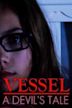 Vessel: A Devil's Tale