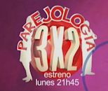 Parejología 3×2