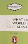 What the World is Reading Summer 2013